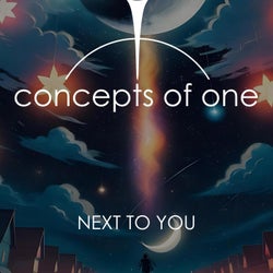 Next to you (Concepts of one remix)
