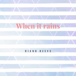 When it rains
