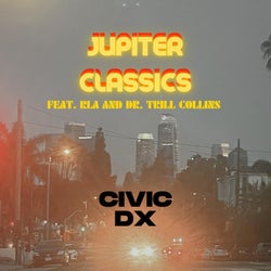 CIVIC DX (feat. Dr. Trill Collins & RLA)