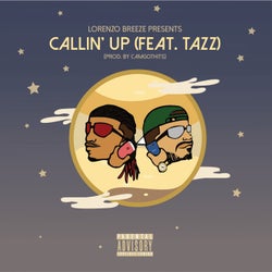 Callin Up (feat. Tazz)