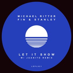 Let It Show (Incl. Juanito Remix)