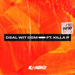 Deal Wit Dem [UKF10]