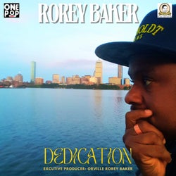 ROREY BAKER - Dedication