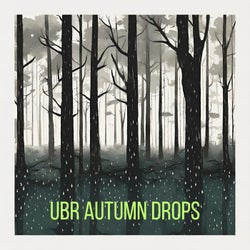 UBR Autumn Drops, Vol. 1