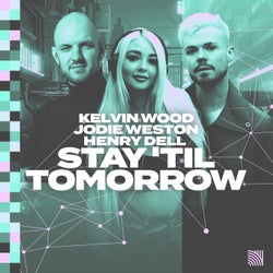 Stay 'Til Tomorrow