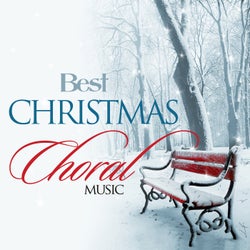 Best Christmas Choral Music