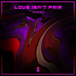 Love Isn't Fair