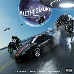All The Smoke (Landy Remix)