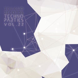 Techno Parties Vol.22