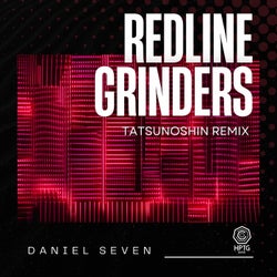 Redline Grinders (Tatsunoshin Extended Remix)