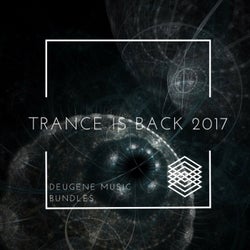 Trance Is Back 2017