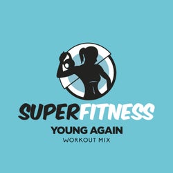 Young Again (Workout Mix)