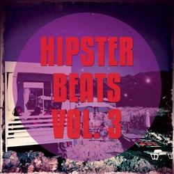 Hipster Beats, Vol. 3 (Trendy Electronic House Beats )