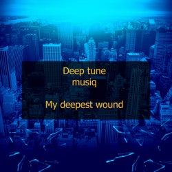My Deepest Wound