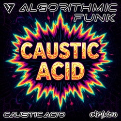 Caustic Acid