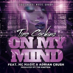 On My Mind (feat. MC Magic & Adrian Crush)