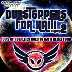 Dubsteppers For Haiti Volume Two