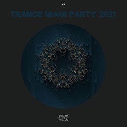 Trance Miami Party 2021