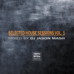 Selected House Sessions Vol. 1