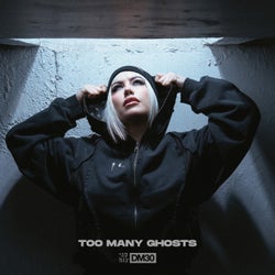 Too Many Ghosts - Extended Mix