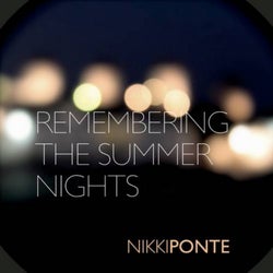 Remembering the Summer Nights