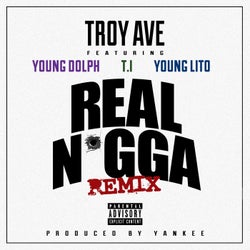 Real N*gga (feat. T.I., Young Dolph & Young Lito) [Remix] - Single