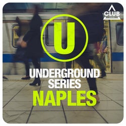 Underground Series Naples