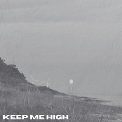 Keep Me High