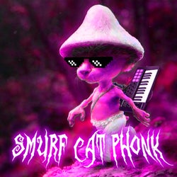 SMURF CAT PHONK