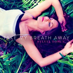Take My Breath Away - Single