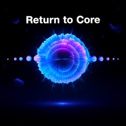 Return to Core