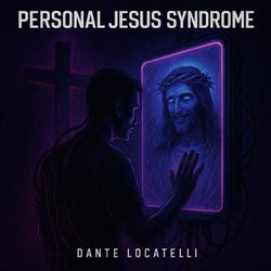 Personal Jesus Syndrome