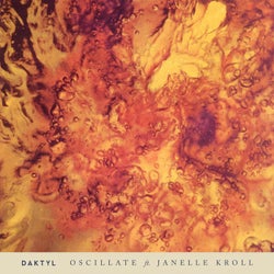 Oscillate (feat. Janelle Kroll)