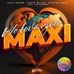 We Love You Maxi (feat. Tom Coronel) [Extended Mix]