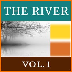The River, Vol. 1