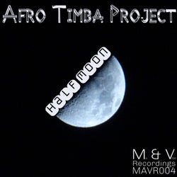 Half Moon - Afro Timba Project  Afro Tech Mix