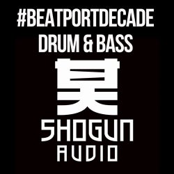 Shogun Audio #BeatportDecade Drum & Bass