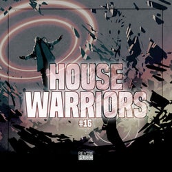 House Warriors #16