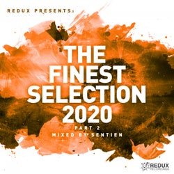 Redux Presents: The Finest Collection 2020 part 2 Mixed by Sentien