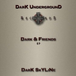 Dark & Friends EP