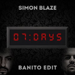 7 Days (BANITO Edit)