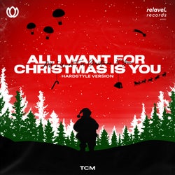 All I Want for Christmas Is You (Hardstyle Version)