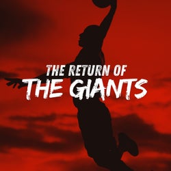 The Return Of The Giants
