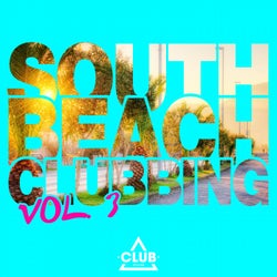 South Beach Clubbing Vol. 3