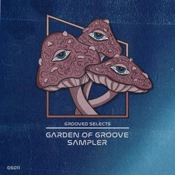 Garden Of Groove Sampler