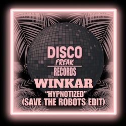 Hypnotized (Save The Robots Edit)