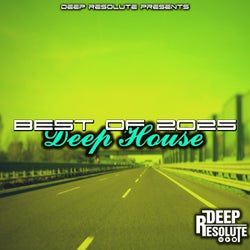Best Of 2025 Deep House
