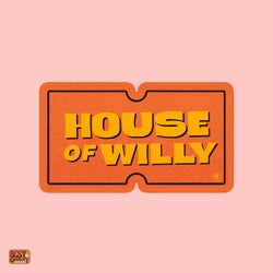 House Of Willy