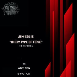 Dirty Type Of Funk (Remixes)