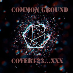 Common Ground... Xxx
